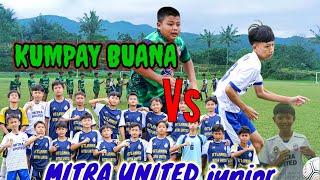 KUMPAY BUANA Vs MITRA UNITED junior