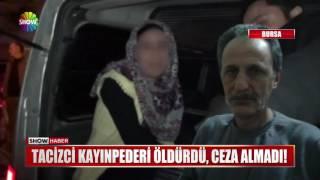 Tacizci kayınpederi öldüren gelin tahliye oldu