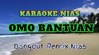 Omo Bantuan Karaoke Nias - Dangdut Remix Nias Selow Wira Ziliwu Lirik Full