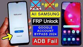 Finally No *#0*# New Method 2024  Samsung FRP Bypass Android 1213 Google Account Unlock  Adb Fail