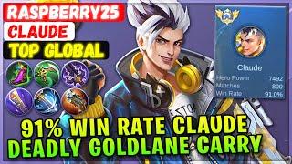 91% Win Rate Claude Deadly Goldlane Carry  Top Global Claude  raspberry25 - Mobile Legends Build