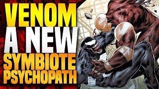 A New Symbiote Psychopath Is Coming  Venom Part 19 Absolution