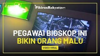 Viral Pegawai Bioskop Ini Bikin Orang Malu karena Bongkar apa yang Dilihat di CCTV