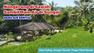 Bisa Nongkrong di Tepi Sungai & Pinggir Sawah  Deru Air Cafe n Resto Sentul Bogor