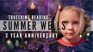 Summer Wells - 3 years Still no outcome? - psychic reading #tarot #truecrime