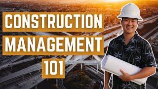 Construction Management 101 What Is Construction Management?