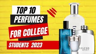 Best Perfume For College Students 2023