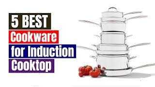 Best Cookware for Induction Cooktop of 2024 Updated