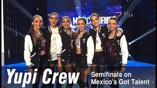 Yupi Crew Semifinal Mexicos Got Talent 2015