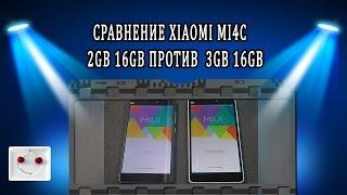 Сравнение XIAOMI MI4C 2GB 16GB против 3GB 32GB