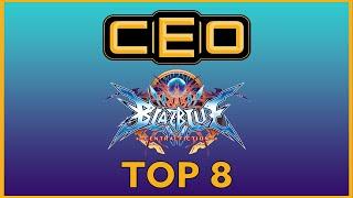 CEO 2022 Top 8 Blazblue Central Fiction BBCF KiraZX Monarch DGF RYO  Hicchan and More