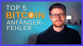 Die Top 5 Fehler die Bitcoin & Krypto Anfänger begehen und wie ihr sie verhindert