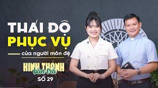 Thái độ phục vụ của người môn đệ  Kinh Thánh Bàn Trà số 29