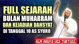 Full sejarah di bulan Muharam - abuya uci turtusi cilongok