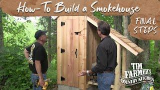 How to Build a Smokehouse FINAL STEPS