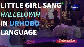 Little Girl sang Hallelujah in a Nigeria Language Urhobo
