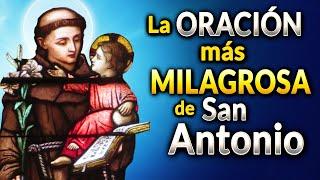 Oración PODEROSÍSIMA a San Antonio de Padua para un Milagro URGENTE