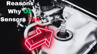 What Causes an Oxygen Sensor to Fail Reasons Why O2 sensors Go Bad