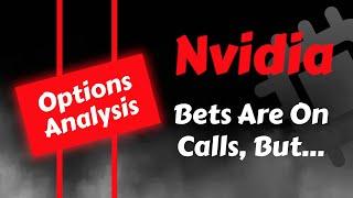 Nvidia Stock Options Analysis  Bets Are On Calls But...  Nvidia Stock Price Prediction