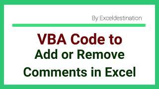 VBA to Set a Cell Comment Delete Comment and Add Comments in multiple Cells based on Condition