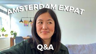 3 YEAR AMSTERDAM EXPAT Q&A  answering your juicy questions