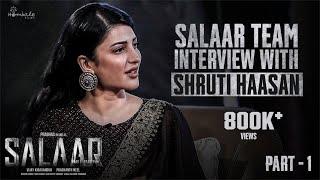 Shruti Haasan Interview with Salaar Team - Part1 Prabhas  Prithviraj  Shruti Haasan HombaleFilms