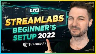 Streamlabs OBS Beginners Tutorial Setup to Stream 2022