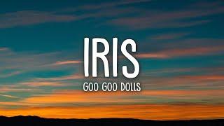 Goo Goo Dolls - Iris Lyrics