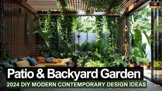 2024 DIY Modern Patio & Backyard Garden Designs Build Your Dream Outdoor Living Space