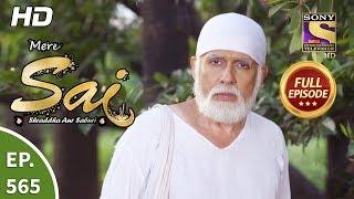 Mere Sai - Ep 565 - Full Episode - 22nd November 2019