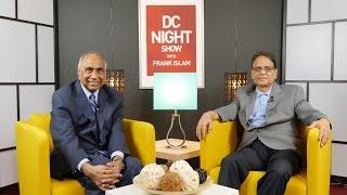 Anwar Iqbal - DC Night Show with Frank Islam EP4