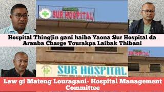 Hospital Thingjin gani haiba Yaona Sur Hospital da Lanna Charge Tourakpa Laibak Thibani- Committee