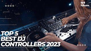Best DJ Controllers 2023  Top Tier DJ Setup