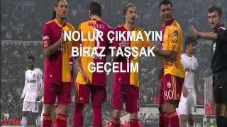 Nolur Çıkmayın Biraz Taşşak Gecelim şşşşştt şşşşşşttt nereye Beşiktaş Galatasaray Maçı