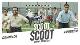 Scoot Scoot  V3K & Imbachi  Original Soundtrack  Karikku Tuned