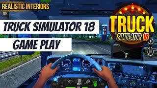 Truck Simulator 18 Gameplay Android  Truck Simulator Game  Truck Simulator Game-play Bus Simulator