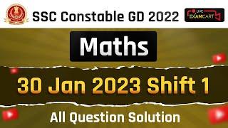 SSC CONSTABLE GD 2022  30-JAN-2023  SHIFT-1  MATHS ALL QUESTION SOLUTION  EXAMCARTLIVE