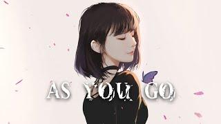 Nightcore - As You Go Lyrics