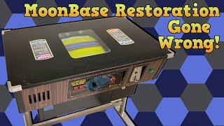 Moonbase Arcade Restoration - Gone Wrong