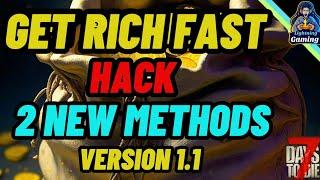 7 days to die 1.1 Get rich fast hack 2 new methods