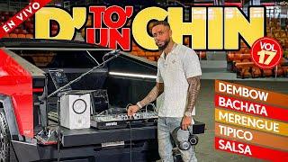 DETO UN CHIN VOL 17  DESDE RD  BACHATA MIX  DEMBOW MIX  SALSA MIX  MERENGUE MIX  DJ ADONI