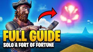 How to EASILY SOLO a Fort of Fortune Sea of Thieves Guide