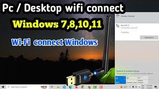 Windows 10 Wifi connect। Pc Or Desktop Wifi connect। How To connect Wi Fi Pc। set up Wi Fi receiver