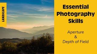 Aperture and Depth of Field in Landscape Photography