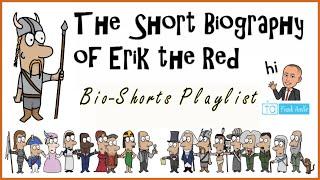 Eric the Red The Biography Shorties