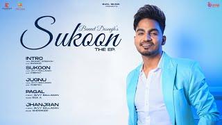 New Punjabi Songs 2022  Sukoon EP Bannet Dosanjh  Evol Music  Juke Box