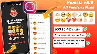 Honista V5.0 Problem Solutions  iOS 15.4 Emojis On Honista Fonts Error Problem Fixed  Honista