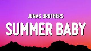 Jonas Brothers - Summer Baby Lyrics