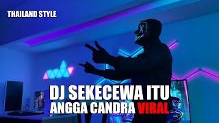 DJ SEKECEWA ITU THAILAND STYLE TIK TOK REMIX TERBARU 2024 DJ Cantik Remix