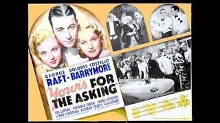 Yours for the Asking 1936 ComedyRomance George Raft Delores Costello Barrymore and Ida Lupino.